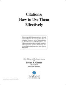 Citations: How to Use Them Authoritatively - Self-Paced Online Seminars - LawProse